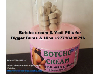HIPS ,CURVES  AND BUMS ENLARGEMENT CREAMS AND PILLS  +27738432716